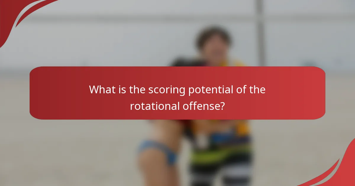 What is the scoring potential of the rotational offense?
